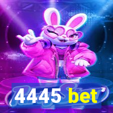 4445 bet