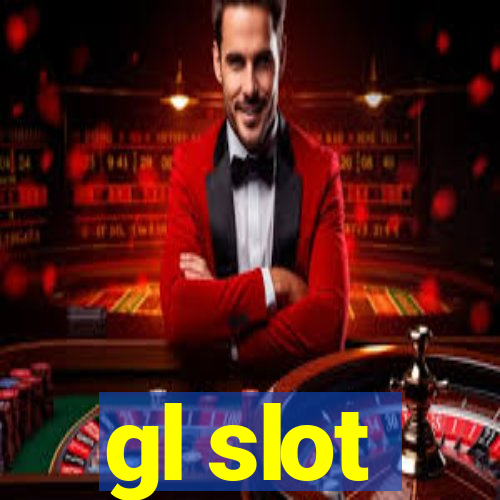 gl slot