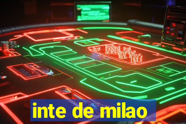 inte de milao