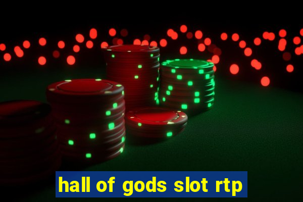 hall of gods slot rtp