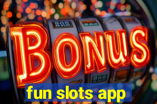 fun slots app