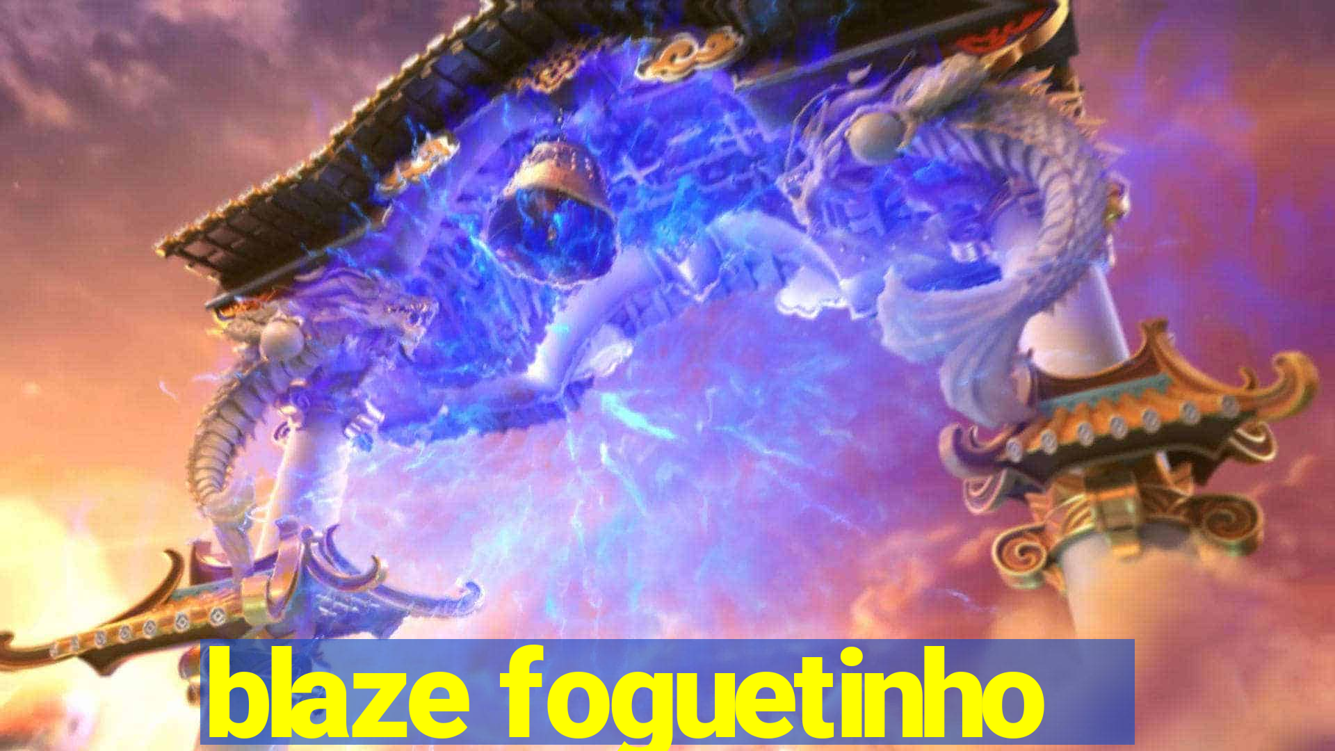 blaze foguetinho