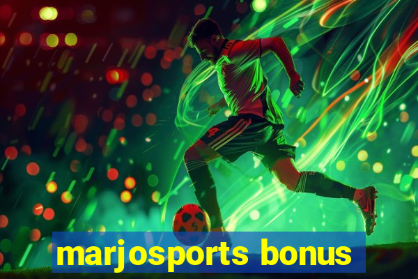 marjosports bonus