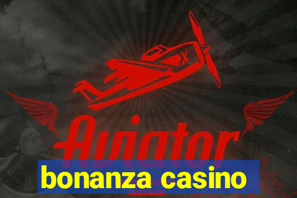 bonanza casino