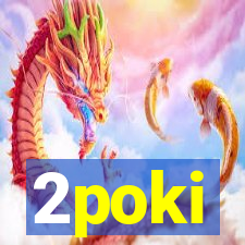 2poki