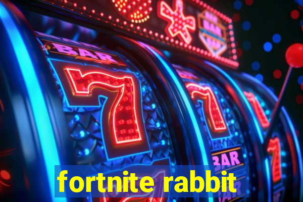 fortnite rabbit