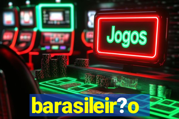 barasileir?o