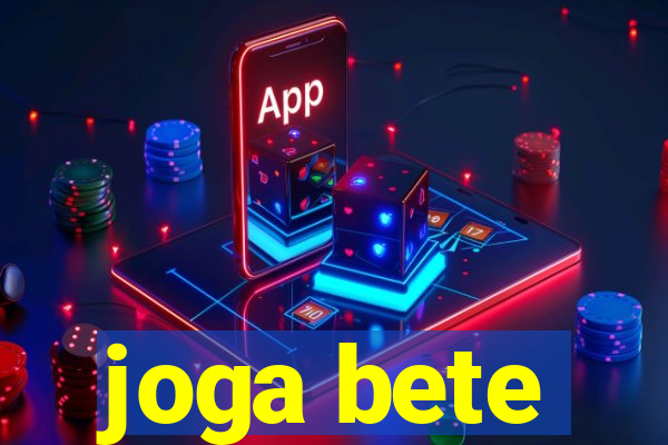 joga bete