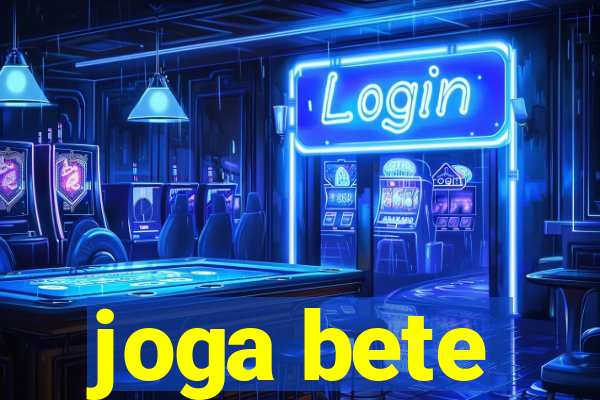 joga bete