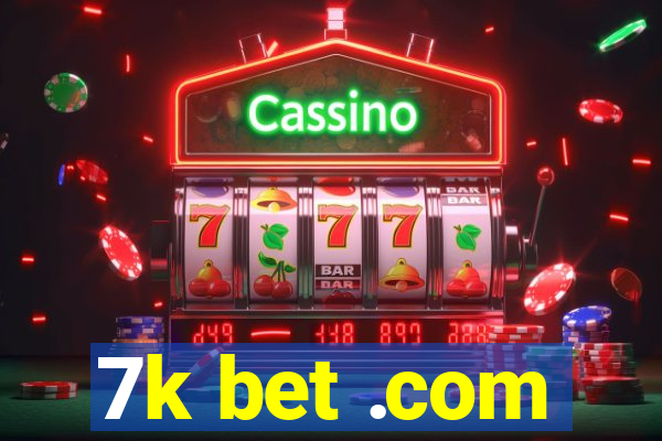 7k bet .com