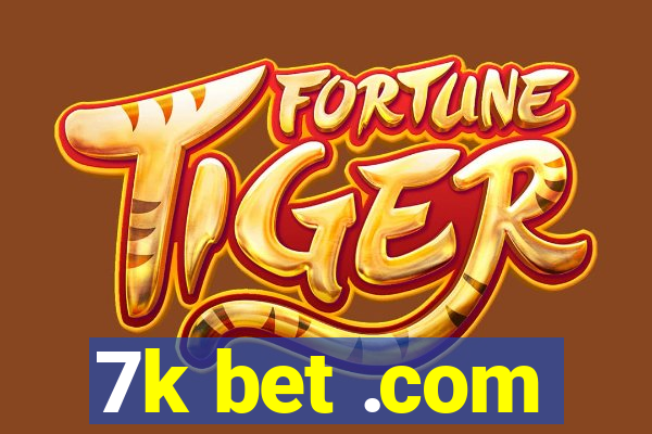 7k bet .com