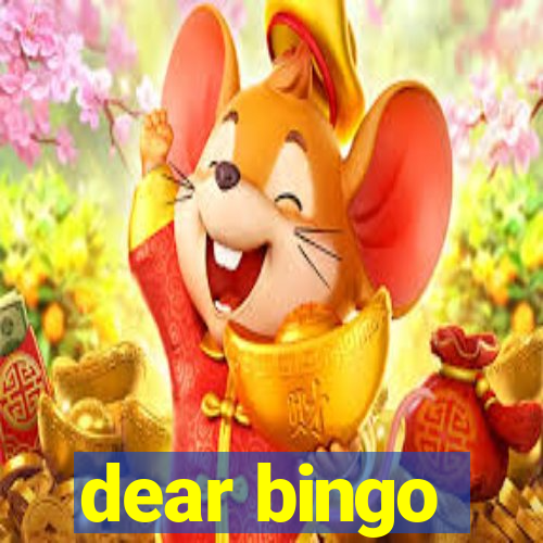 dear bingo