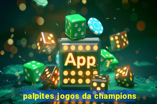 palpites jogos da champions