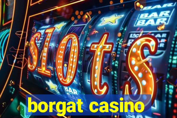 borgat casino