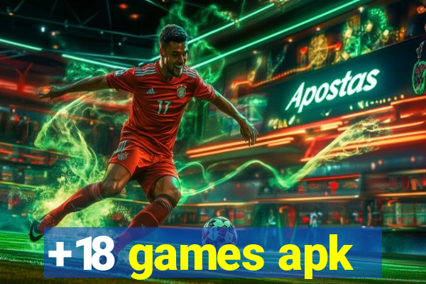 +18 games apk