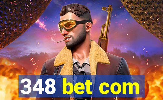 348 bet com