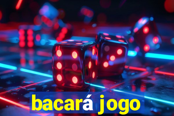 bacará jogo