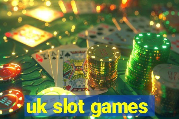 uk slot games