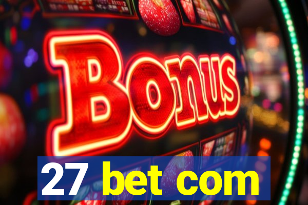 27 bet com