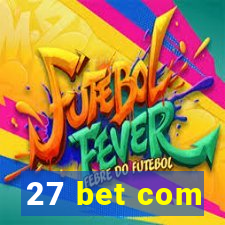 27 bet com