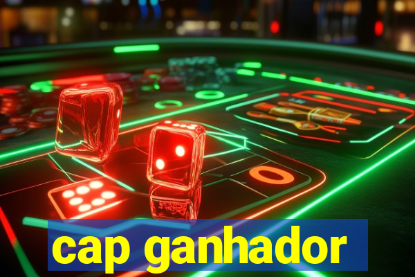 cap ganhador