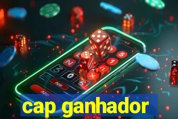 cap ganhador