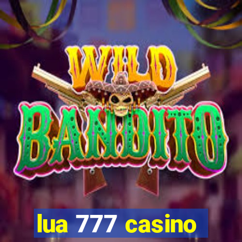 lua 777 casino