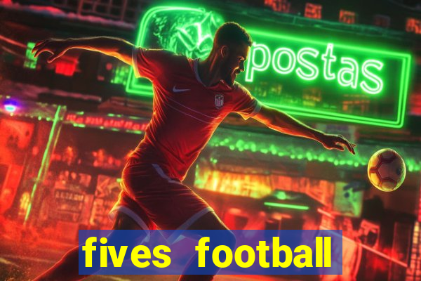 fives football court size