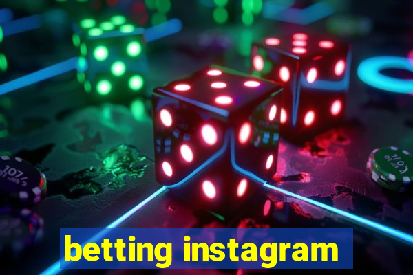 betting instagram