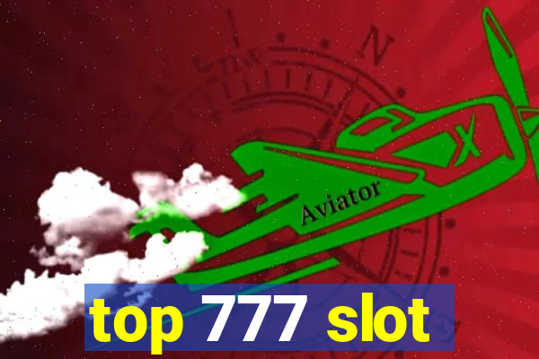 top 777 slot