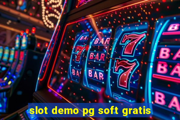 slot demo pg soft gratis