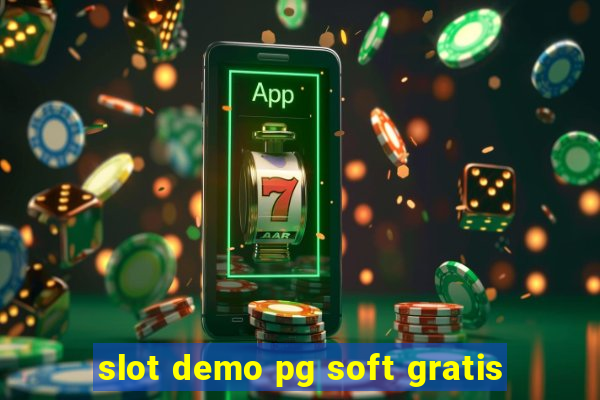 slot demo pg soft gratis