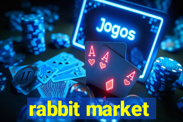 rabbit market