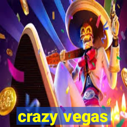 crazy vegas