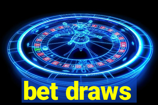 bet draws