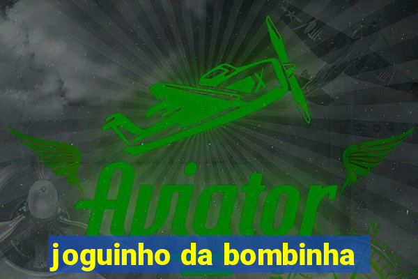 joguinho da bombinha