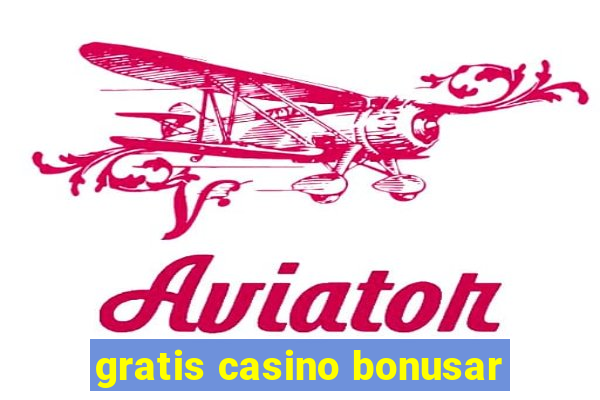 gratis casino bonusar