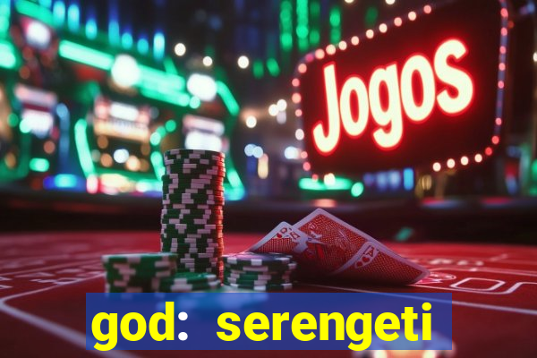 god: serengeti filme completo dublado gratis