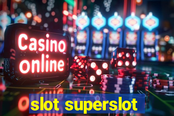 slot superslot