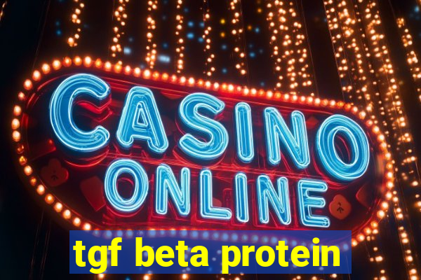 tgf beta protein