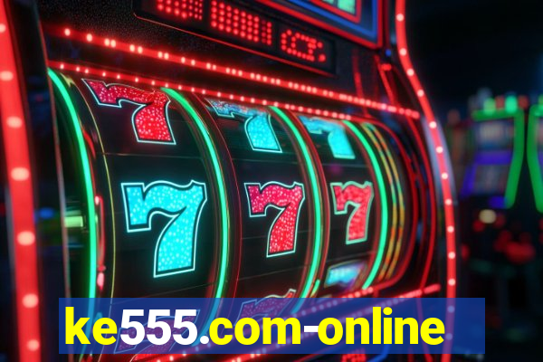 ke555.com-online slots casino