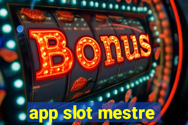 app slot mestre