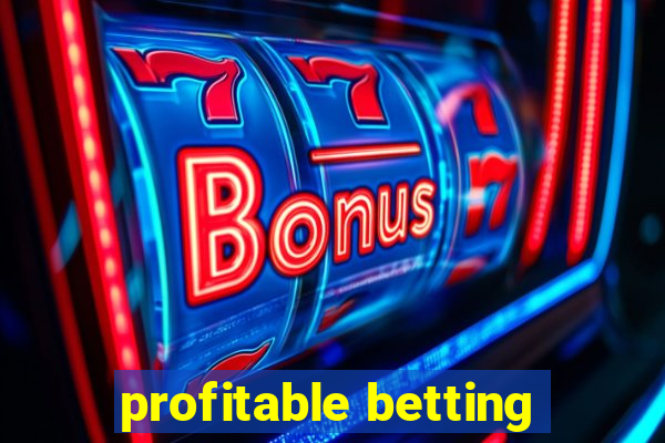 profitable betting