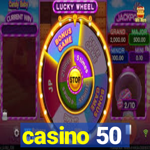 casino 50