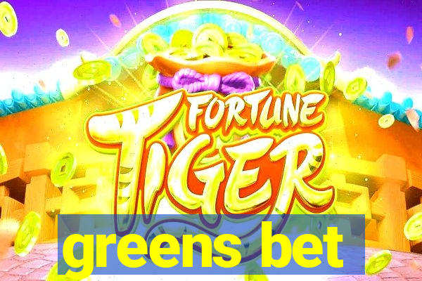 greens bet