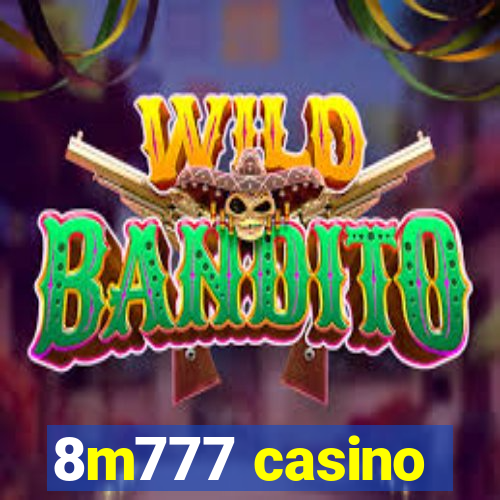 8m777 casino