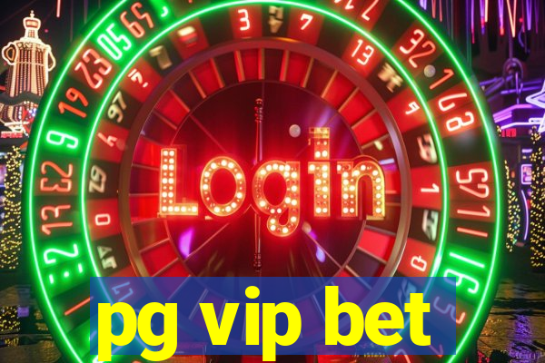 pg vip bet