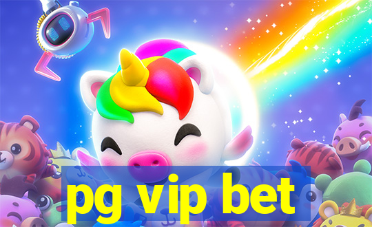 pg vip bet