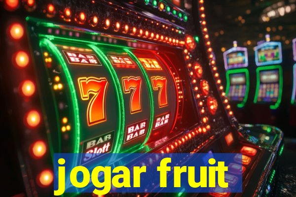 jogar fruit