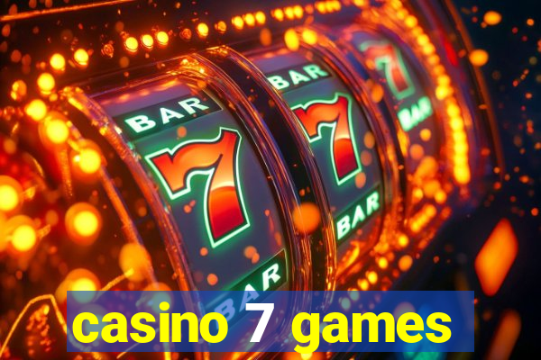 casino 7 games